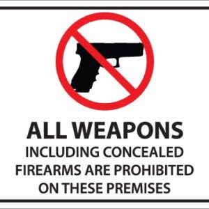 all weapons prohibited signs